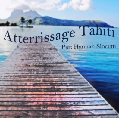 Atterrissage Tahiti book cover