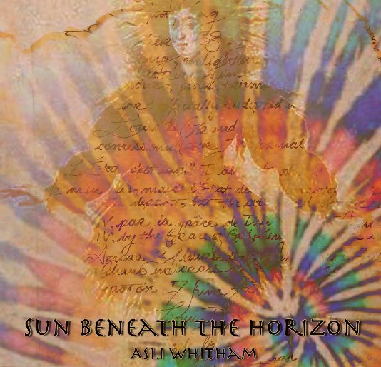 Ver Sun Beneath the Horizon por Asli Whitham