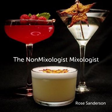 The NonMixologist Mixologist book cover