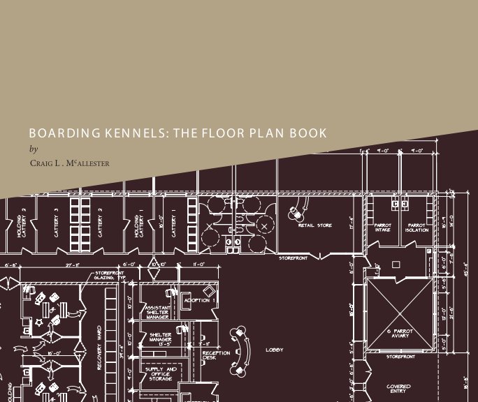 View Boarding Kennels: The Plan Book by Craig L. McAllester