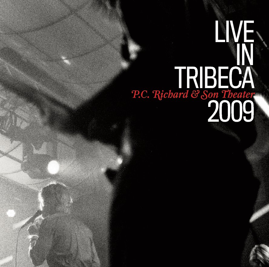 Ver Live In Tribeca 2009 por Josh Klenert