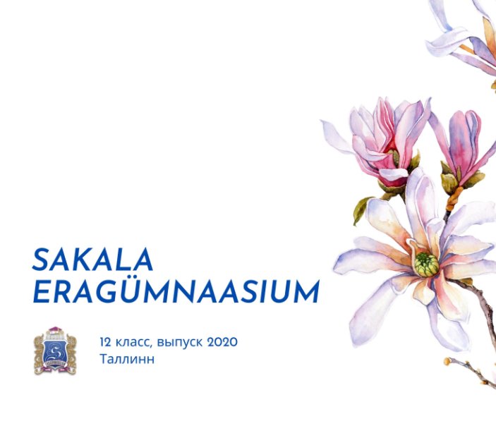 View Sakala Eragümnaasium - 12 class - graduation 2020 by Rita Assor