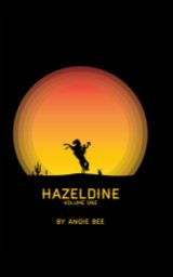Hazeldine Volume One book cover