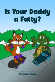 Is Your Daddy a Fatty? book cover