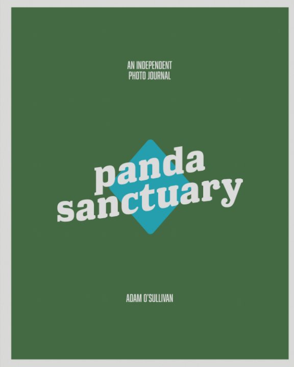 View Panda Santuary by Adam O'Sullivan