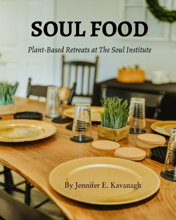 Soul Food nach Jennifer E Kavanagh anzeigen