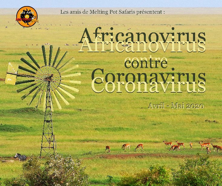 Visualizza Africanovirus contre coronavirus di Eric Dussaux