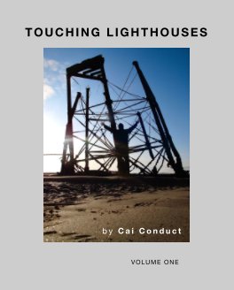 Touching Lighthouses - Volume One book cover