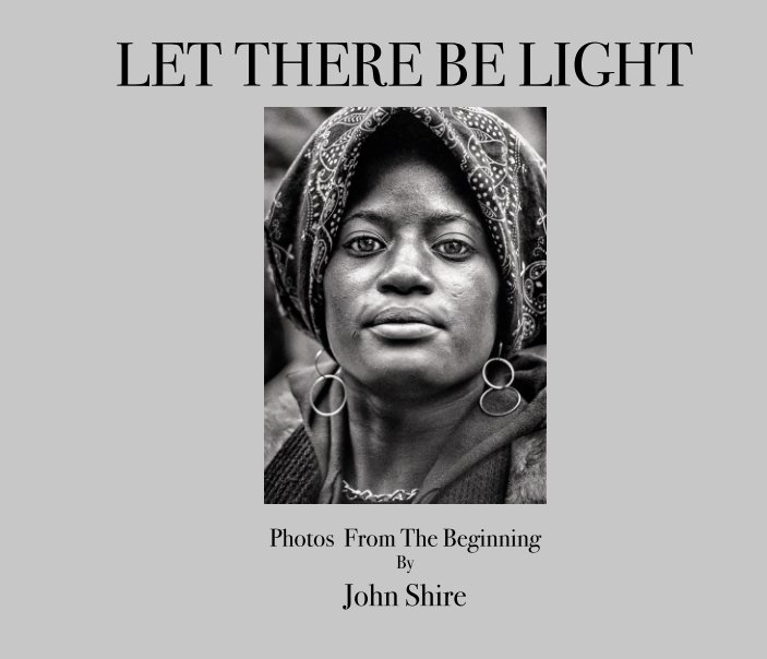 Let There Be Light (Hardcover) nach John Shire anzeigen