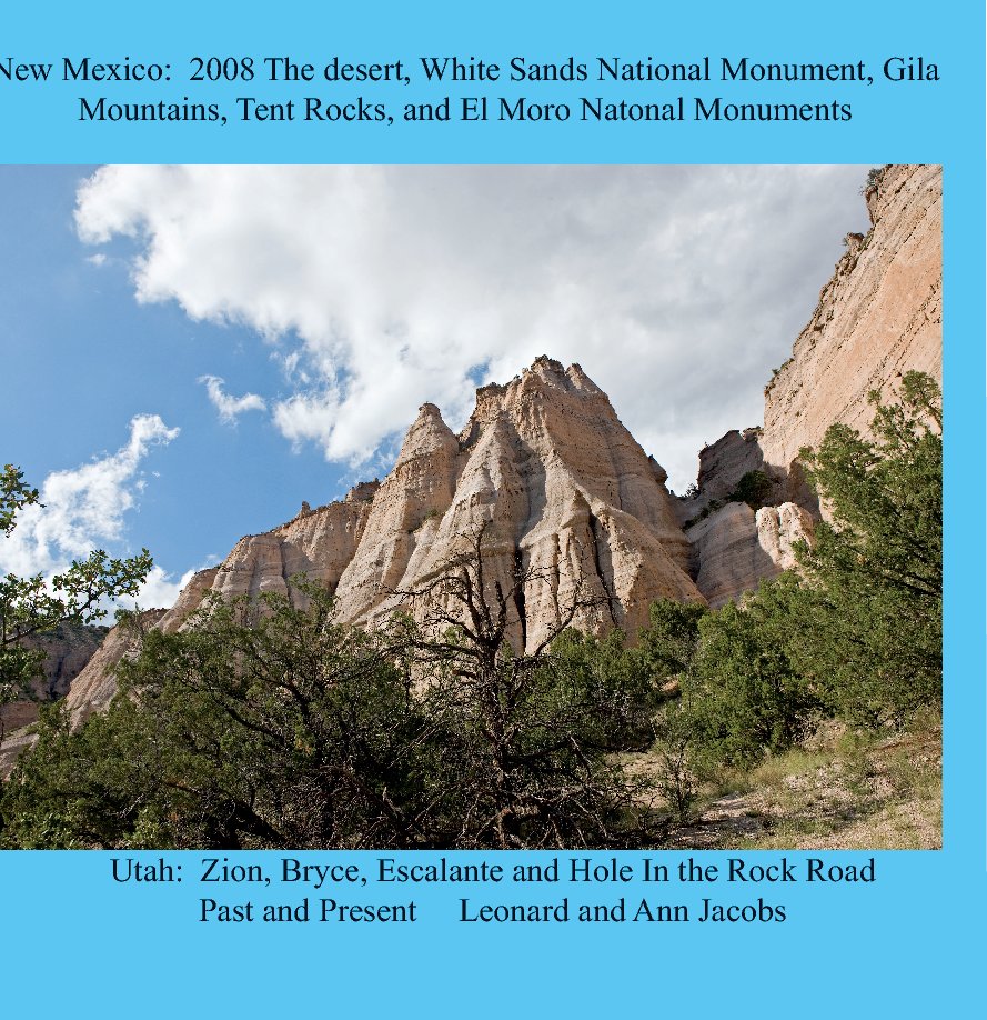 Ver New Mexico and Utah 2008 por Ann and Leonard Jacobs
