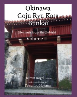 Okinawa Goju Ryu Kata, Volume 2 book cover