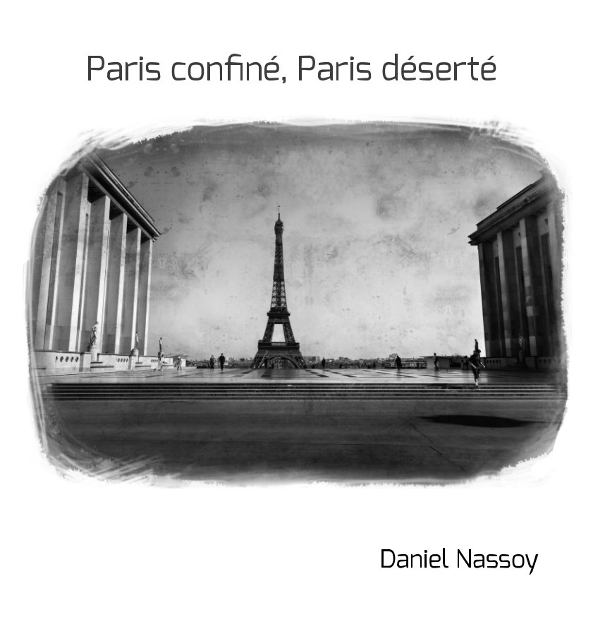 View "Paris confiné, Paris déserté"  30x30cm by Daniel Nassoy