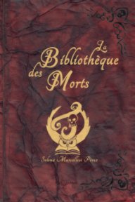 La Bibliothèque des Morts book cover