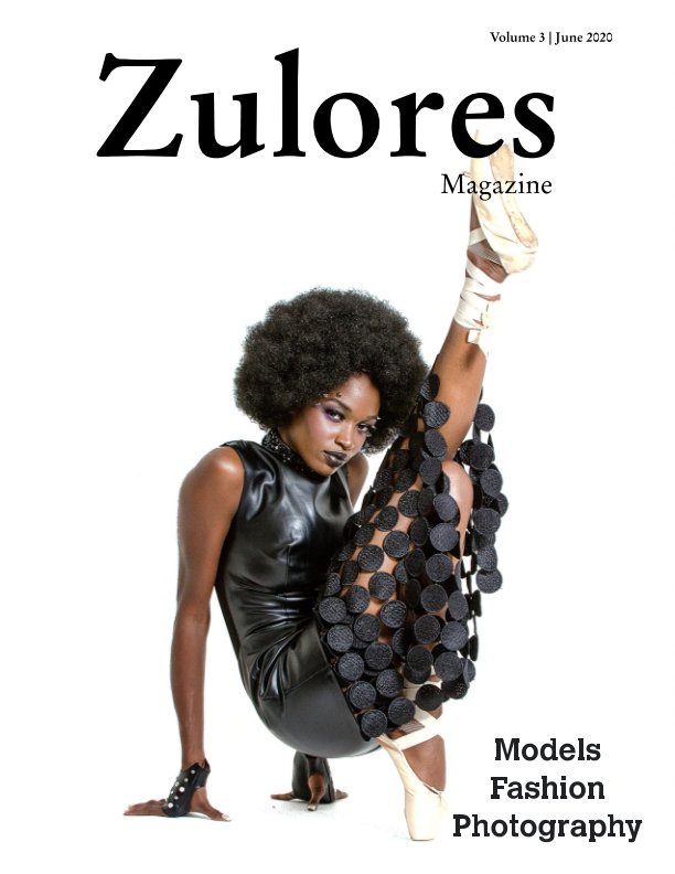 Ver June 2020 Zulores Magazine por Zulores Magazine