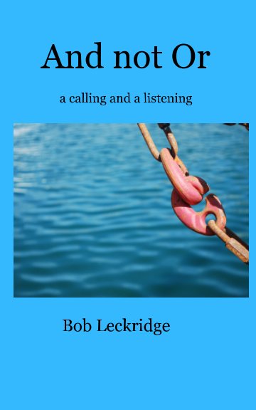 View And not or by Dr Bob Leckridge