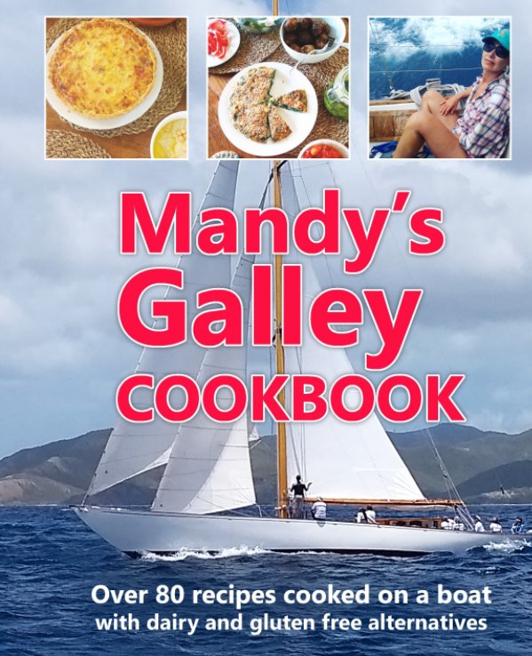 View Mandy's Galley Cookbook by Mandy Chapman