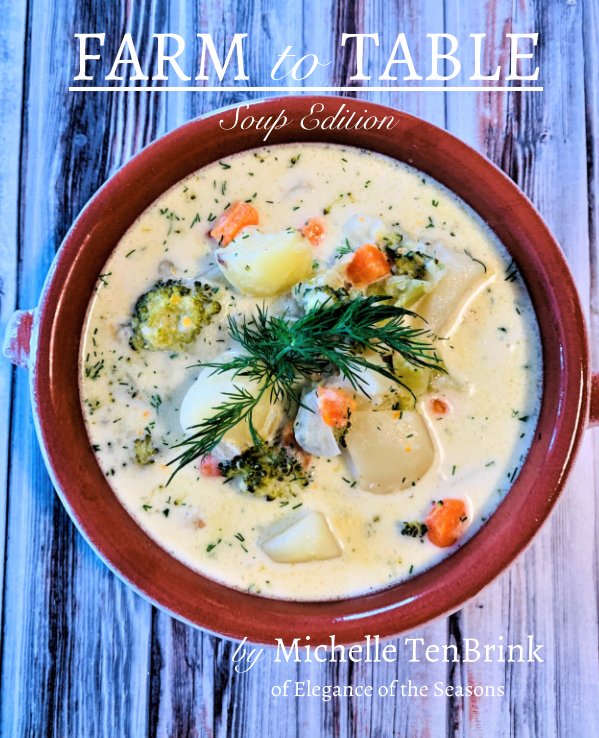 View Farm to Table by Michelle TenBrink