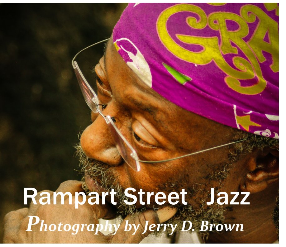 Ver Rampart Street Jazz por Jerry D. Brown