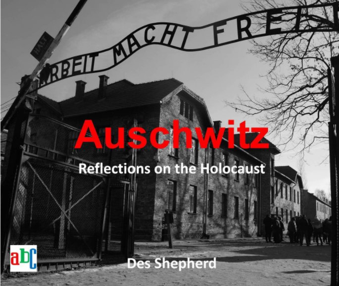 Ver Auschwitz por Des Shepherd