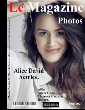 Le Magazine-Photos de Juin 2020 avec Alice David. book cover