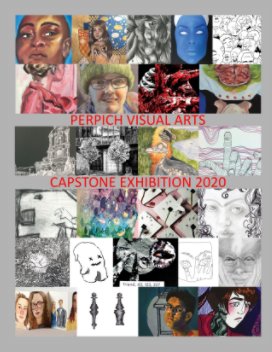 Perpich Visual Arts Capstone Exhibition 2020 book cover