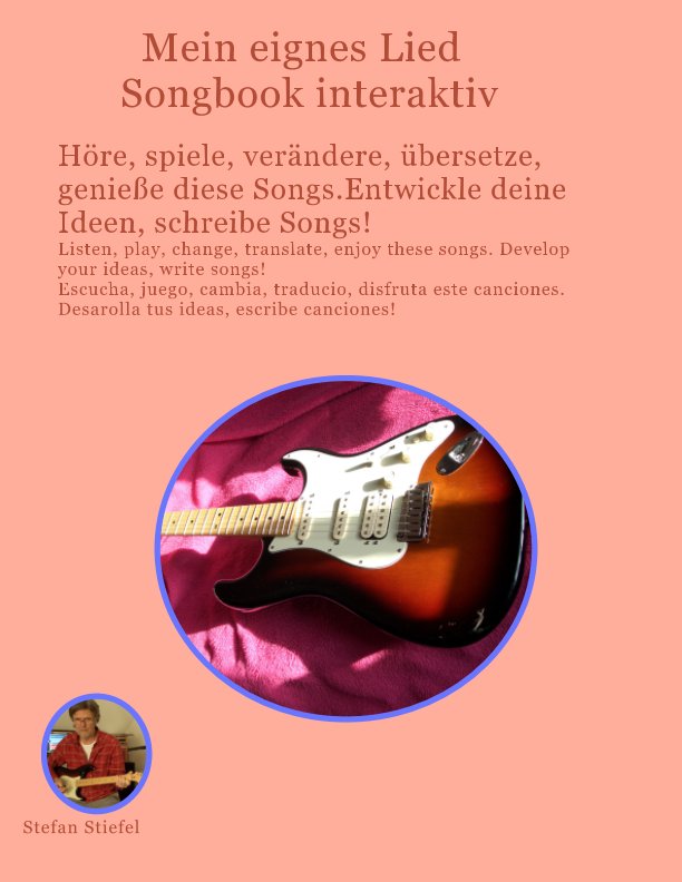 Visualizza Songbook
Mein eignes Lied di Stefan Stiefel