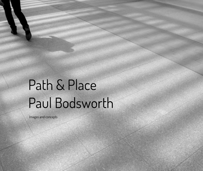 Visualizza Path and Place di Paul Bodsworth