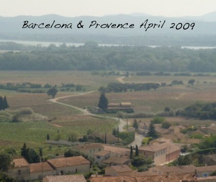 Barcelona & Provence April 2009 book cover