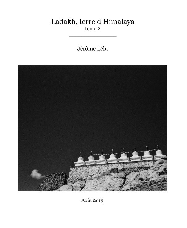 View Ladakh, terre d'Himalaya tome 2 by Août 2o19