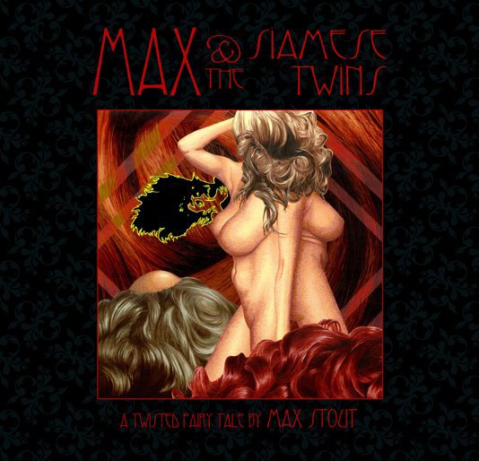 View Max and The Siamese Twins - cover by Joka by Max Stout