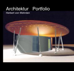 Architektur Portfolio Herbert von Wehrden book cover