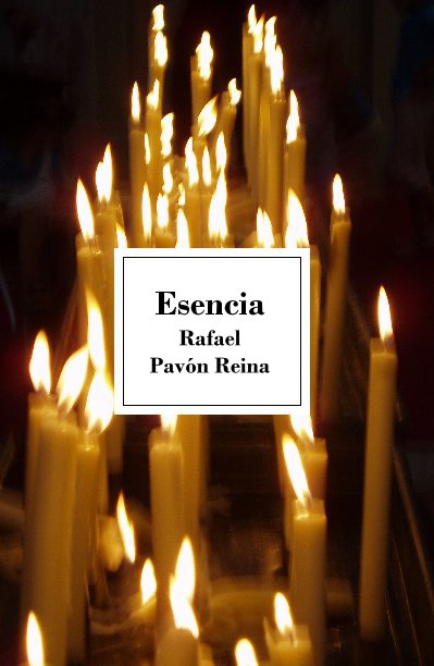 Esencia nach Rafael Pavón Reina anzeigen