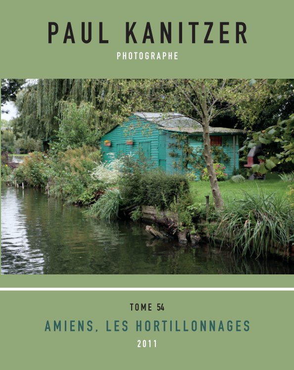 Ver T54 Amiens. Les Hortillonages. por Paul Kanitzer