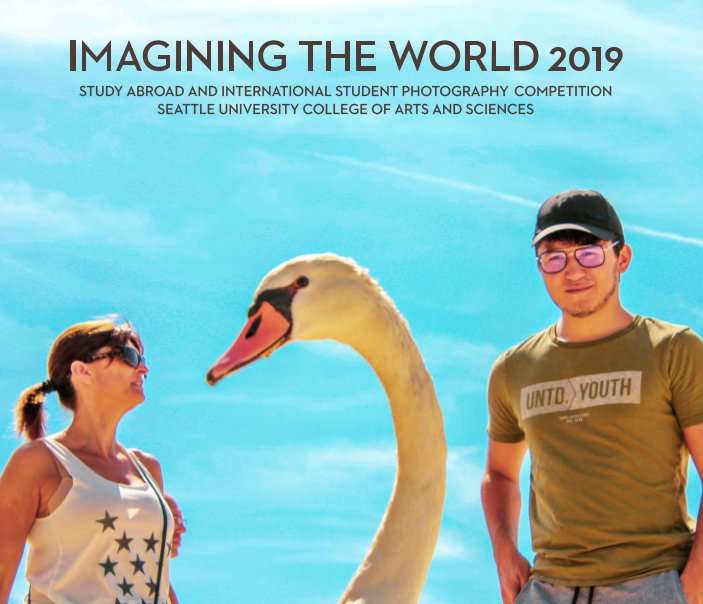View Imagining the World 2019-20 by College of Arts and Sciences