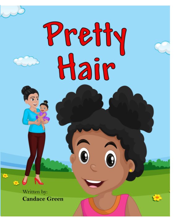 View Pretty Hair by Candace Green