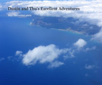 Dustin and Thu's Excellent Adventures book cover
