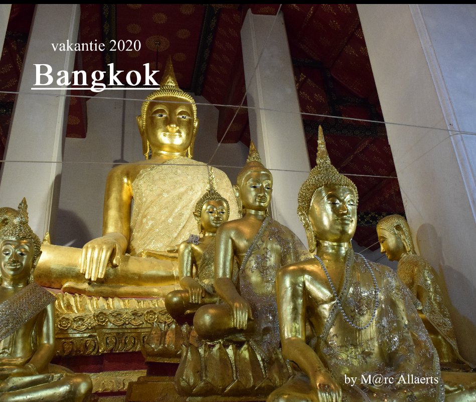 View vakantie 2020 Bangkok by M@rc Allaerts