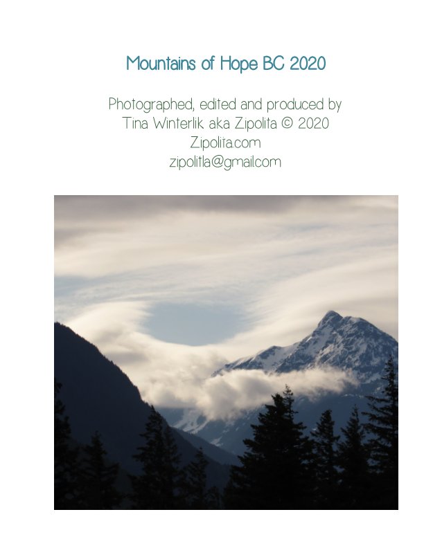 View Mountains Of Hope BC 2020 by Tina Winterlik aka Zipolita