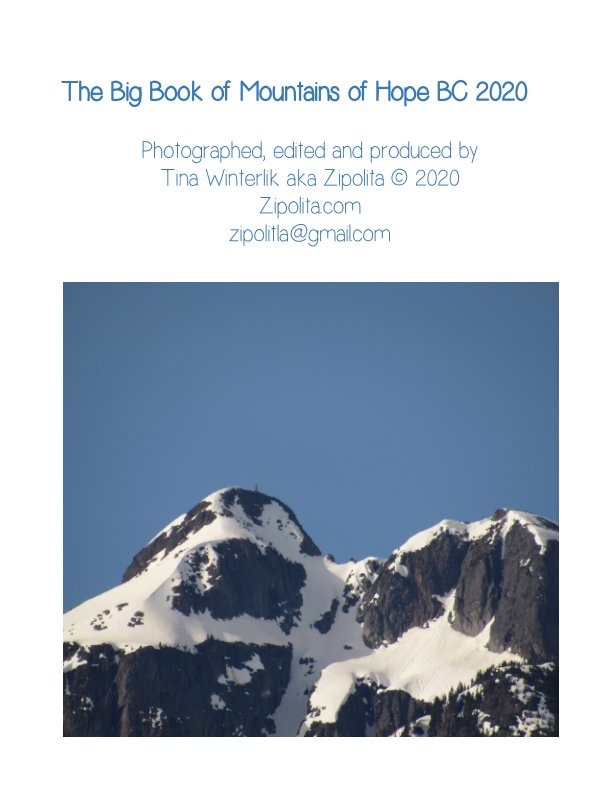 View The Big Book of Mountains Of Hope BC 2020 by Tina Winterlik aka Zipolita