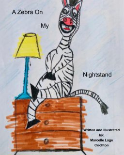 A Zebra On My Nightstand book cover