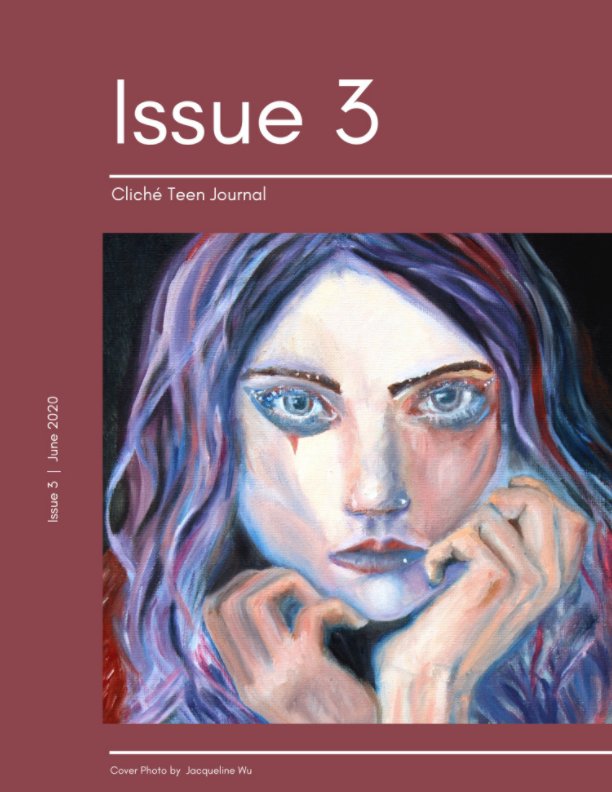 View Cliche Teen Journal: Issue 3 by Cliche Teen Journal