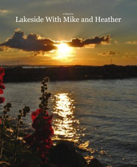 A Week In Lakeside With Mike and Heather book cover