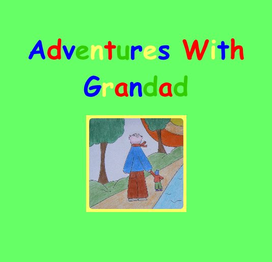 Ver Adventures With Grandad por C.Yates