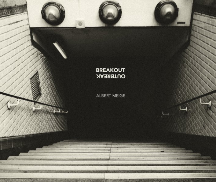 View Breakout Outbreak by Albert Meige