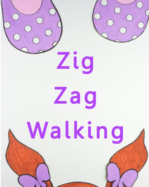 View Zig Zag Walking by Grumpa Hopson