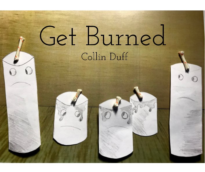 Ver Get Burned por Collin Duff