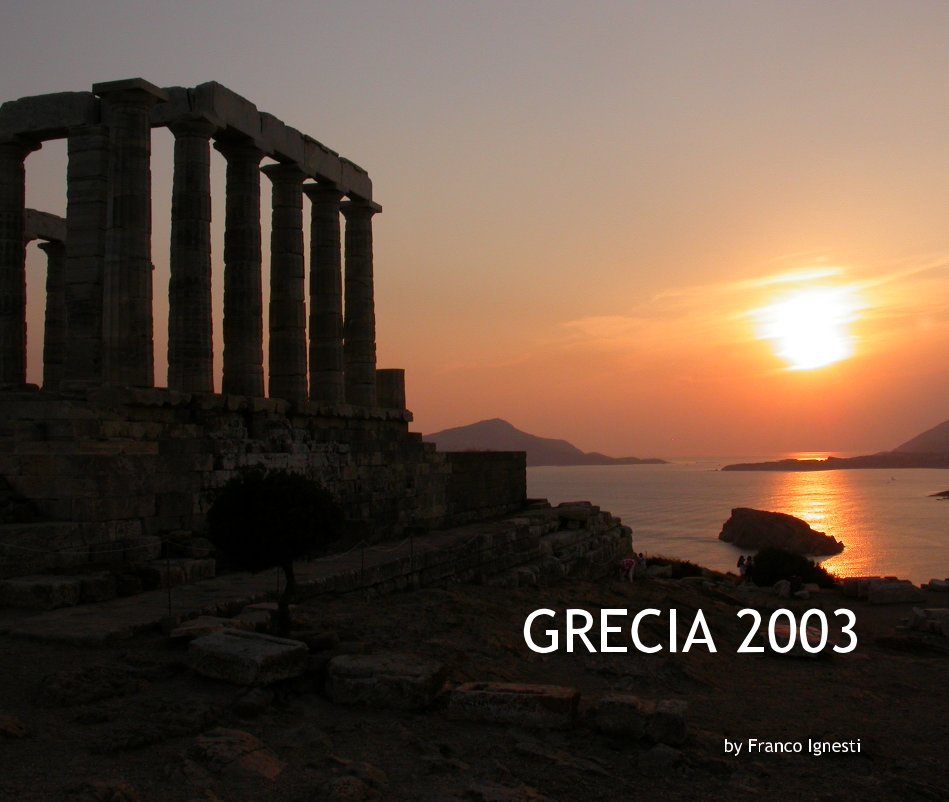 View GRECIA 2003 by Franco Ignesti