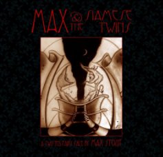 Max and The Siamese Twins - cover by David Powers book cover