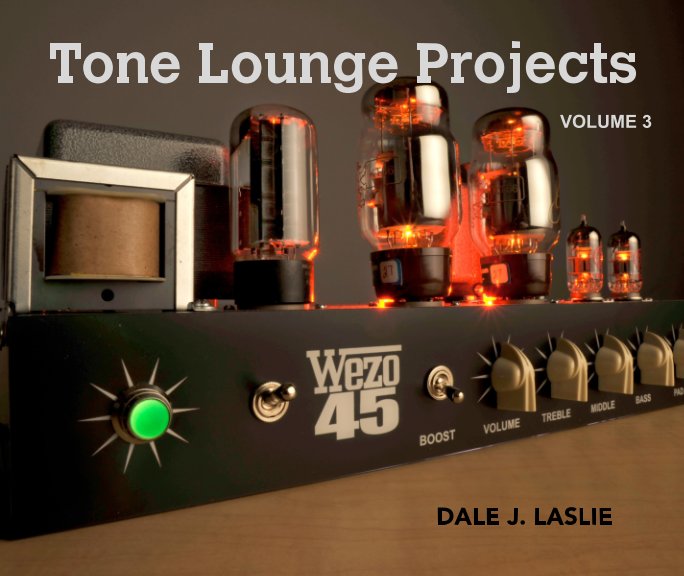 View Tone Lounge Projects - Volume 3 by Dale J. Laslie