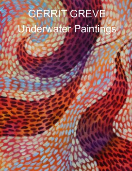 GERRIT GREVE Underwater Paintings book cover